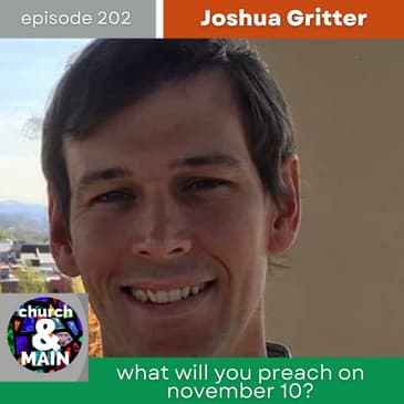 SHORTS: What Will You Preach the Sunday After the Election? with Joshua Gritter | Episode 202