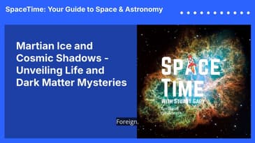 Martian Ice and Cosmic Shadows - Unveiling Life and Dark Matter Mysteries