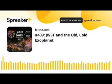 #439: JWST and the Old, Cold Exoplanet