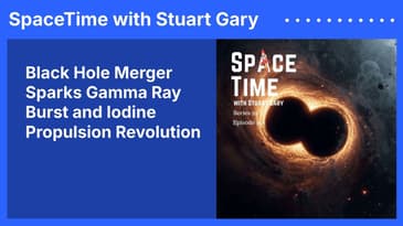Black Hole Merger Sparks Gamma Ray Burst and Iodine Propulsion Revolution