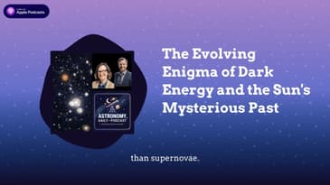 The Evolving Enigma of Dark Energy and the Sun’s Mysterious Past