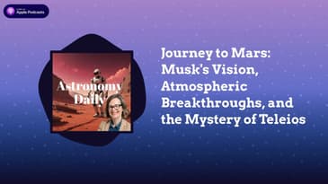 Journey to Mars: Musk’s Vision, Atmospheric Breakthroughs, and the Mystery of Teleios
