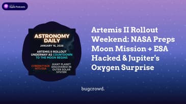 Artemis II Rollout Weekend: NASA Preps Moon Mission + ESA Hacked & Jupiter’s Oxygen Surprise