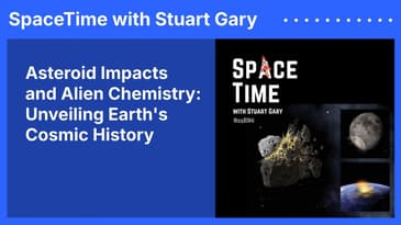 Asteroid Impacts and Alien Chemistry: Unveiling Earth’s Cosmic History