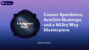Cosmic Speedsters, Satellite Shakeups, and a Milky Way Masterpiece