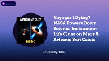 Voyager 1 Dying? NASA Powers Down Science Instrument + Life Clues on Mars & Artemis Suit Crisis