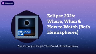 Eclipse 2026: Where, When & How to Watch (Both Hemispheres)