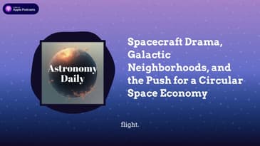 Spacecraft Drama, Galactic Neighborhoods, and the Push for a Circular Space Economy