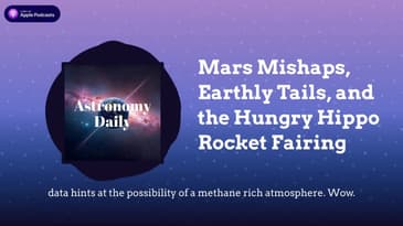 Mars Mishaps, Earthly Tails, and the Hungry Hippo Rocket Fairing