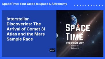 Interstellar Discoveries: The Arrival of Comet 3I Atlas and the Mars Sample Race