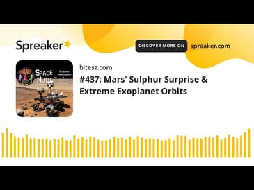 #437: Mars’ Sulphur Surprise & Extreme Exoplanet Orbits