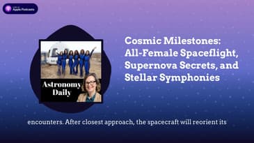 Cosmic Milestones: All-Female Spaceflight, Supernova Secrets, and Stellar Symphonies