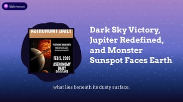 Dark Sky Victory, Jupiter Redefined, and Monster Sunspot Faces Earth