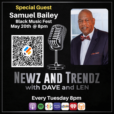 Samuel Bailey & the Black Music Fest, Black Job Loss & a Black Woman’s Incredible Survival – Plus Dave’s Dream Concert Lineup!