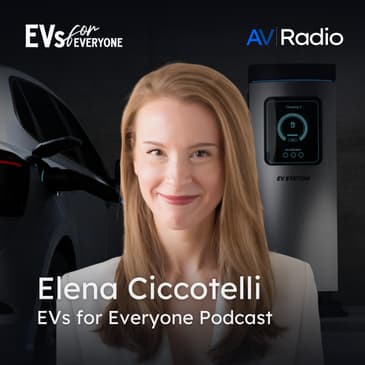 The Value of Being Yourself ft. Elena Ciccotelli of the EVs for Everyone Podcast