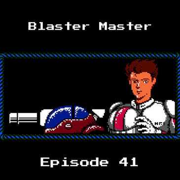 Retro Wildlands #41 - Blaster Master