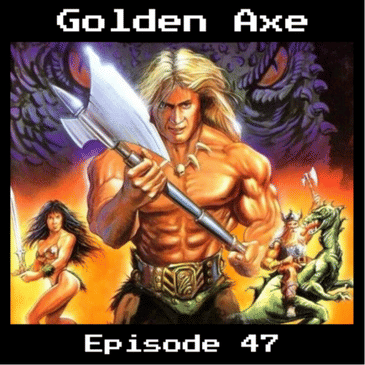 Retro Wildlands #47 - Golden Axe