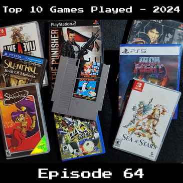 Retro Wildlands #64 - Top 10 Games Played in 2024