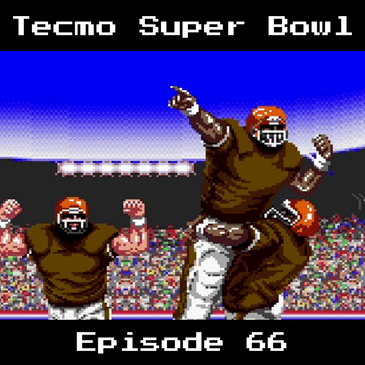 Retro Wildlands #66 - Tecmo Super Bowl