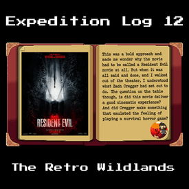 Expedition Log #12 - Resident Evil (2026 Movie)