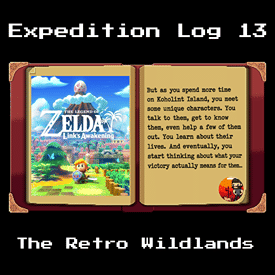 Expedition Log #13 - The Legend of Zelda: Link's Awakening (2019)