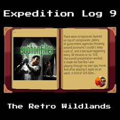 Expedition Log #9 - Syphon Filter