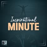 Inspirational Minute