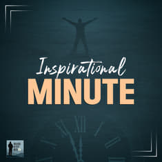 Inspirational Minute 2 -Step Into Renewal
