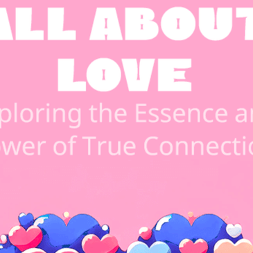 All About Love: A Comprehensive Summary of Bell Hooks