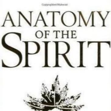 Anatomy of the Spirit: Exploring Caroline Myss's Spiritual Insights