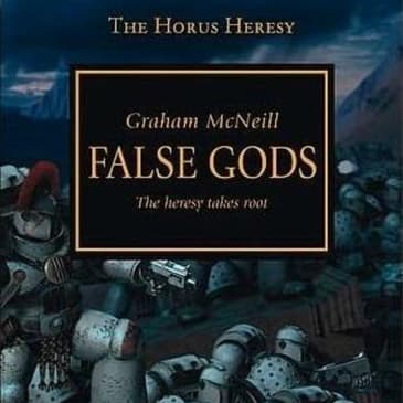False Gods: An Engaging Audio Summary of Graham McNeill's Epic Tale