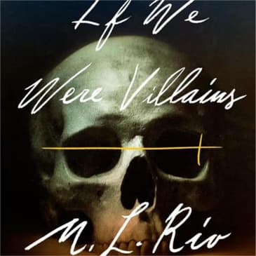 If We Were Villain's Intricate Plot and Character Analysis