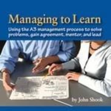 Managing To Learn: An Engaging Audio Summary of John Shook's Key Insights