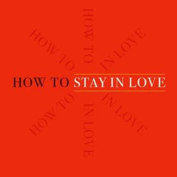 How to Stay in Love: Engaging Audio Summary of James J. Sexton's Insights