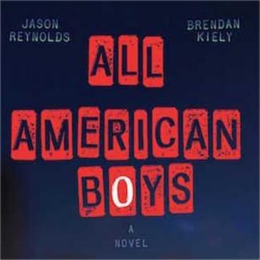 All American Boys: A Comprehensive Summary of Reynolds' Novel