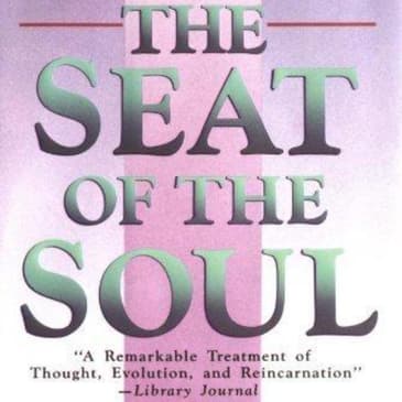 The Seat of the Soul: A Transformative Spiritual Journey