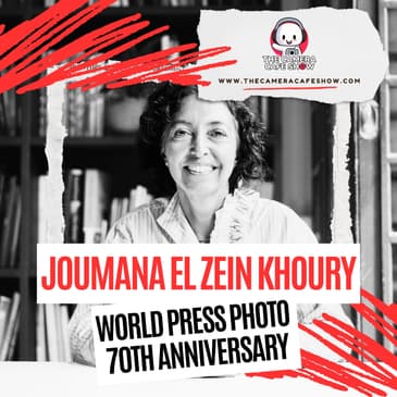"Joumana El Zein Khoury: World Press Photo 70th Anniversary"