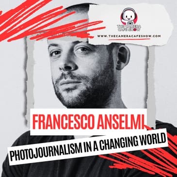 "Francesco Anselmi: Photojournalism in a Changing World"
