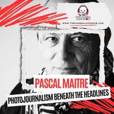 "Pascal Maitre: Photojournalism Beneath the Headlines"