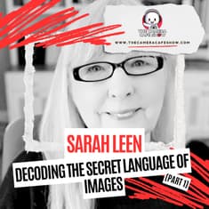 "Sarah Leen: Decoding the Secret Language of Images (Part 1)"