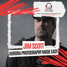 "Jim Scott: Aurora Photography Made Easy"