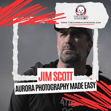 "Jim Scott: Aurora Photography Made Easy"