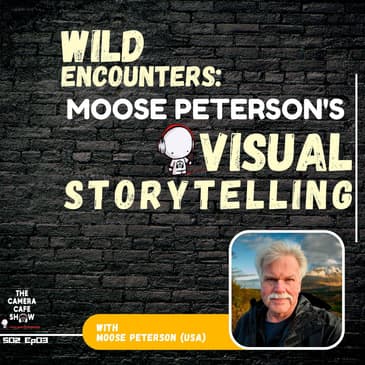 "Moose Peterson: Wild Encounters in Visual Storytelling"