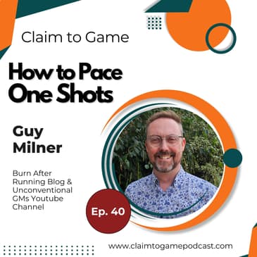 040: How to Pace One Shots - with Guy Milner