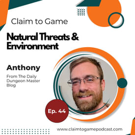 044: Natural Threats - How Environment Shapes Story in TTRPGs