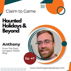 047: Haunted Holiday & Beyond: Call of Cthulhu, One-Shots, and Holiday Adventures