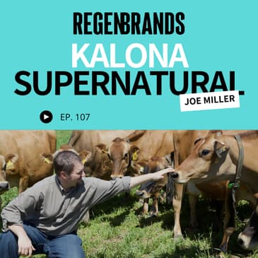 #107 - Joe Miller @ Kalona Supernatural - Regenerative, “Almost Raw” Milk From A 19-Entity Ecosystem