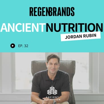 #31 - Jordan Rubin @ Ancient Nutrition