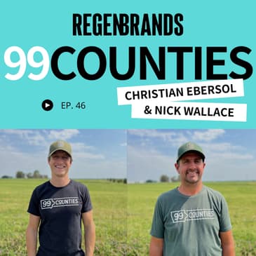 #46 - Christian Ebersol & Nick Wallace @ 99 Counties