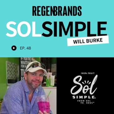 #48 - Will Burke @ Sol Simple
